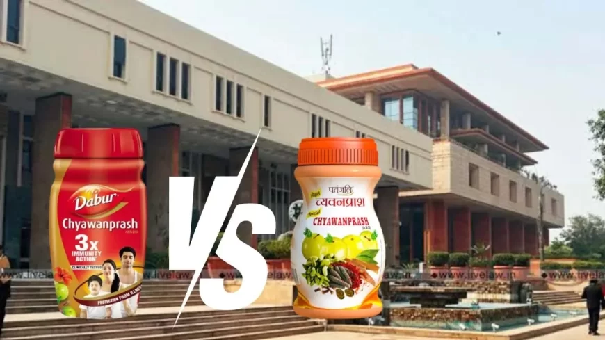 Delhi High Court asks Patanjali to remove ads targeting Dabur’s chyawanprash